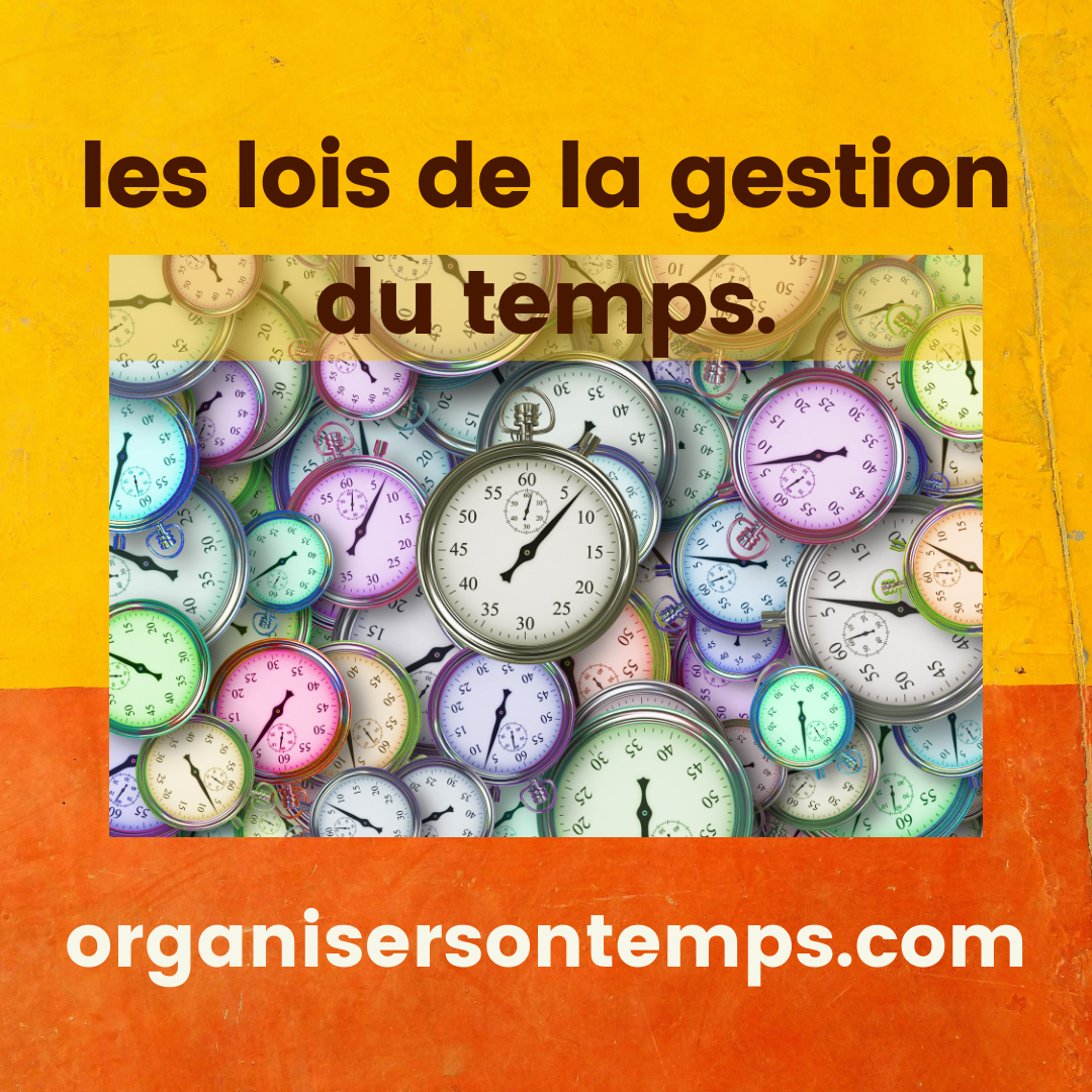 14 lois universelles de la gestion du temps