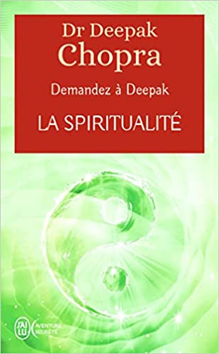 Deepak Chopra, l’éveilleur de conscience mêlant spiritualité et science