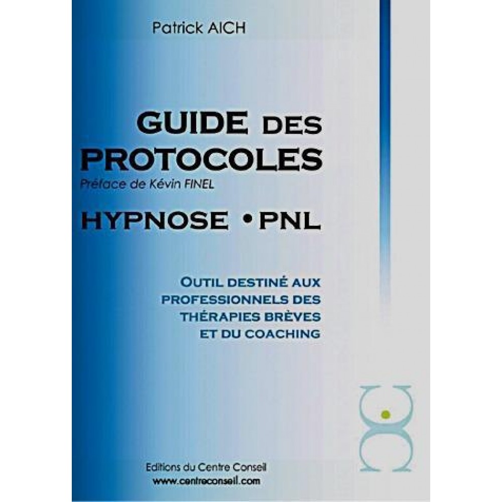 Guide des techniques, outils et thérapies