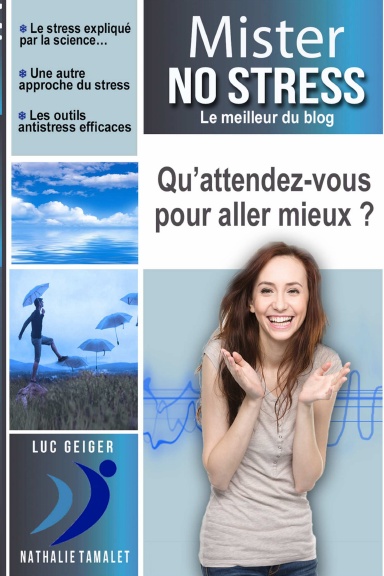 Luc Geiger, Mister No Stress, nettoyeur des émotions négatives