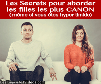 LES SECRETS POUR ABORDER LES PLUS BELLES FILLES
