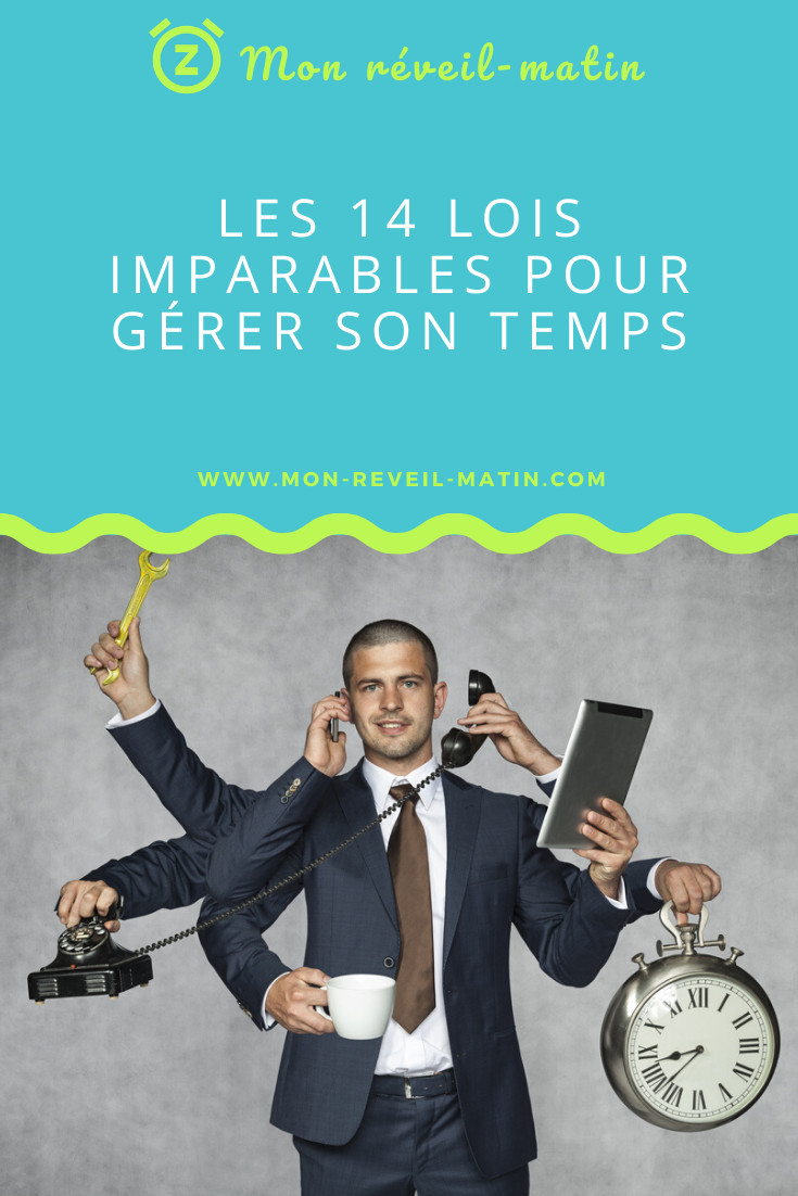 14 lois universelles de la gestion du temps