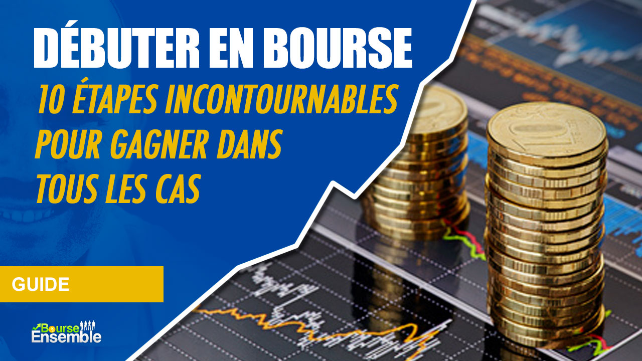 Dernière minute : et si vous gagniez enfin en Bourse ?
