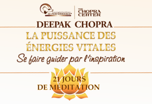 21 jours de méditation gratuite : La puissance des énergies vitales