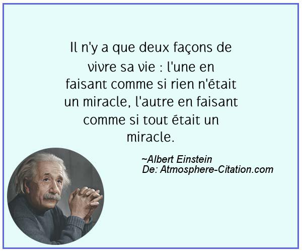 Citation-quiz : deux façons de vivre sa vie (Albert Einstein)
