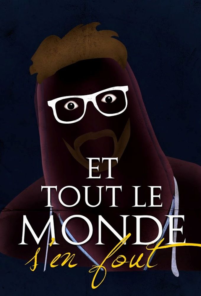 Et tout le monde s’en fout… surtout pas !