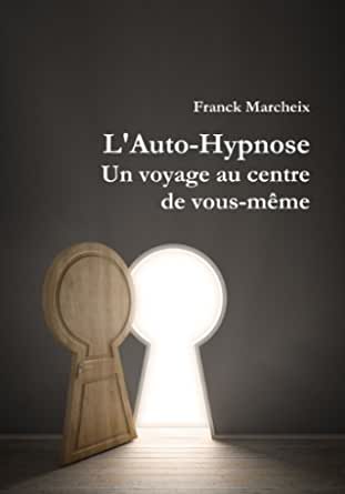 Franck Marcheix, hypnose, PNL et langage non-verbal