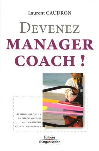 Les meilleurs outils pour les meilleurs coachs